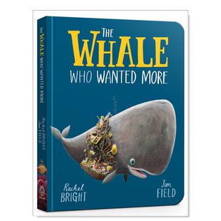 【预售】总不满足的小鲸鱼 The Whale Who Wanted More英文儿童绘本原版图书外版进口书籍Rachel Bright