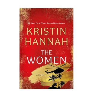 【预售】女人：小说 The Women : A Novel 英文原版小说书籍外版文学图书进口英语读物Kristin Hannah