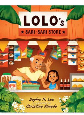 【现货】洛洛的纱丽商店Lolo's Sari-sari Store英文青少年读物 原版图书进口外版书籍LEE, SOPHIA N. ATHENEUM BOOKS FOR YOUNG