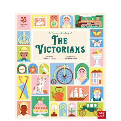 【预售】英国国民信托：维多利亚时代图解史 National Trust: An Illustrated History of the Victorians 英文儿童插画科普绘本书