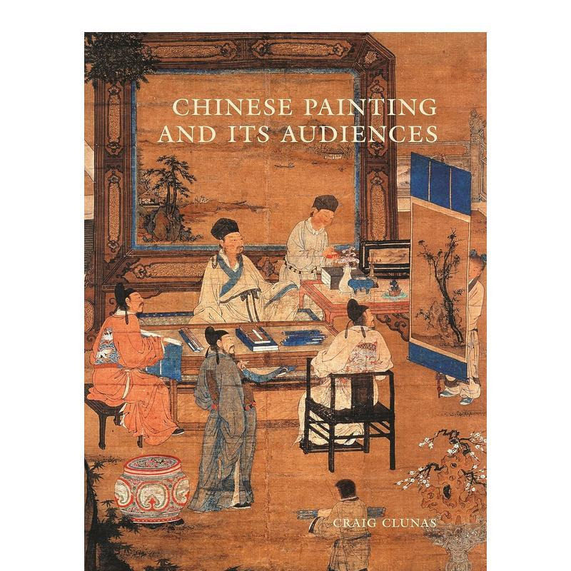 【预售】中国画及其观众 Chinese Painting and its audiences 原版英文艺术画册画集图书