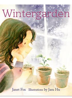 【预售】冬日花园 Wintergarden 英文儿童绘本原版图书外版进口书籍 Janet Fox, Jasu Hu