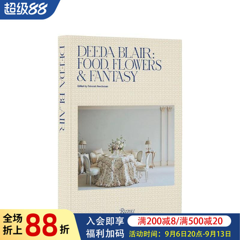 【现货】迪达·布莱尔:美食/插花/梦幻 Deeda Blair : Food, Flowers, & Fantasy 原版英文生活综合图书