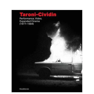 【预售】塔罗尼-西维丁：表演、录像、扩展电影（1977-1984） Taroni-Cividin  原版英文摄影作品集图书