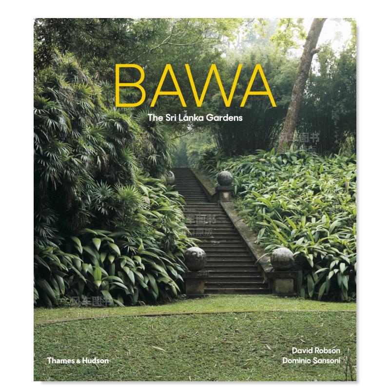 【现货】巴瓦:斯里兰卡花园 Bawa: The Sri Lanka Gardens英文建筑设计平装进口原版图书-封面