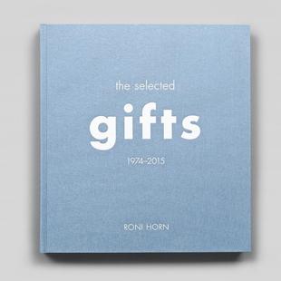 Gifts 英文摄影作品集图书 1974 Horn The Roni 罗尼·霍恩：礼物精选 2015 原版 Selected 预售