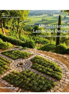 【现货】地中海景观设计：当代生活 Mediterranean Landscape Design: Vernacular Contemporary 原版英文室内设计装饰 进口图书