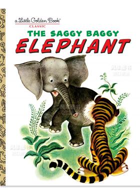 【预售】下垂的大象 【Little Golden Book】The Saggy Baggy Elephant英文儿童绘本原版图书进口外版书籍Golden BooksGolden