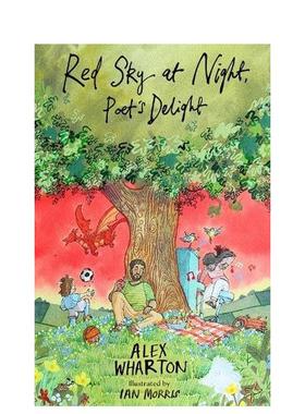 【预售】【威尔士儿童桂冠诗人Alex Wharton】夜晚红彤彤 诗人兴冲冲 Red Sky at Night Poet's Delightt 英文原版青少年英语读物