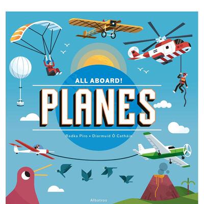 【现货】飞机 【All Aboard!】Planes 英文儿童绘本6-9岁 交通工具科普图画书英语启蒙读物 Radka Piro