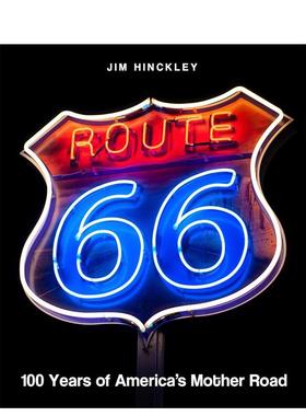 【预售】66号公路：百年历程 Route 66: 100 Years 原版英文旅行图书