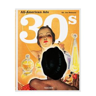 30s 30年代 All 美国广告 原版 设计图书书籍 Ads American the 预售 TASCHEN 英文广告包装
