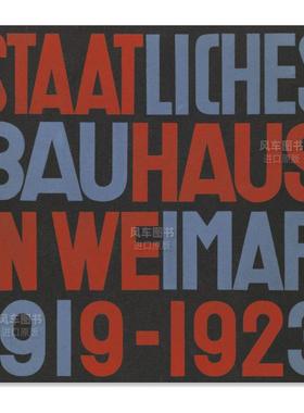 【预售】魏玛的国家鲍豪斯建筑学派 1919-1923 复制版 State Bauhaus in Weimar 1919-1923 (Facsimile Edition)英文设计原版图书