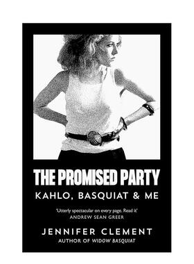 【预售】约定的聚会 詹妮弗·克莱门特传记 The Promised Party 原版英文文学传记