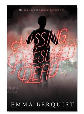 【现货】失踪,推定死亡 Missing, Presumed Dead英文儿童绘本原版图书进口书籍BERQUIST EMMA