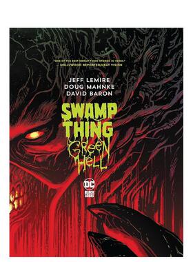 【预售】英文漫画 沼泽异形：绿色地狱 Swamp Thing: Green Hell 原版英文图书