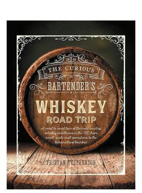 【现货】好奇调酒师:威士忌之旅 The Curious Bartender’s Whiskey Road Trip 原版英文餐饮生活美食图书