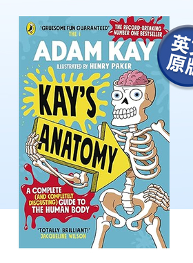 【现货】凯的解剖学 Adam Kay 疼痛难免作者 英文原版 儿童科普课外趣味阅读 小学医学人体百科全书 亚当·凯 Kay's Anatomy