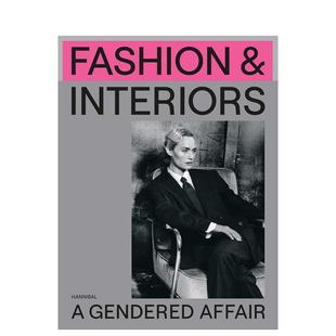 【预售】时尚与室内：性别叙事 Fashion & Interiors 安特卫普MoMu美术馆特展 马丁马吉拉 原版英文时尚综合图书