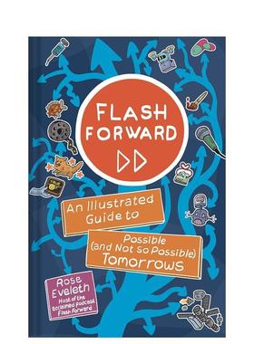 【现货】快闪：未来可能（但不可能）的图解指南 Flash Forward: An Illustrated Guide to Possible  英文青少年读物图书