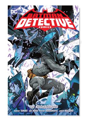 【预售】DC蝙蝠侠侦探漫画卷1:邻里关系 第1034–1039期 Batman Detective Comics 1:The Neighborhood 英文漫画书原版图书平装