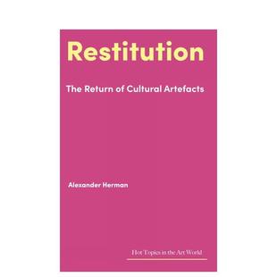 【预售】【艺术界核心议题】艺术品归还 【Hot Topics in the Art World】Restitution 原版英文艺术画册画集 进口图书