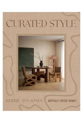 【现货】策划你的室内风格 Curated Style Artfully Edited Homes With Soul 原版英文室内设计装饰 进口图书