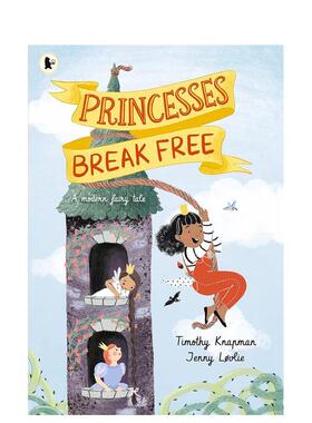 【预售】公主的自救 Princesses Break Free 原版英文儿童绘本图书书籍