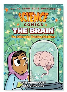 【预售】大脑:终极思维机器 【Science Comics】The Brain: The Ultimate Thinking Machine英文儿童漫画原版图书外版进口书籍Woo