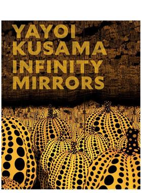 【现货】草间弥生：无限镜 Yayoi Kusama: Infinity Mirrors 原版英文艺术画册画集