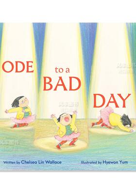 【现货】歌颂糟糕的一天 Ode to a Bad Day 英文儿童绘本原版图书进口书籍Hyewon Yum