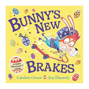新刹车 Bunny 原版 预售 英文儿童故事进口图书 Brakes 邦妮 New
