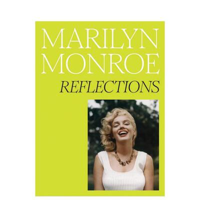 【预售】玛丽莲·梦露：反思 Marilyn Monroe: Reflections 原版英文摄影作品集肖像