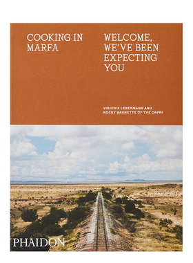 【预售】Cooking in MarfaWelcome 在马尔法做饭 英文原版餐饮食谱 德州菜谱书籍进口