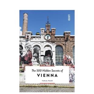 【现货】【500个隐藏的秘密旅行指南】维也纳 【The 500 Hidden Secrets of】Vienna 原版英文旅行图书