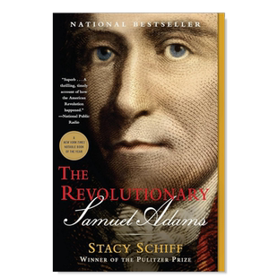 【预售】【乔治-华盛顿奖】革命者：塞缪尔·亚当斯 The Revolutionary: Samuel Adams 英文传记原版图书外版进口书籍Back Bay Bo