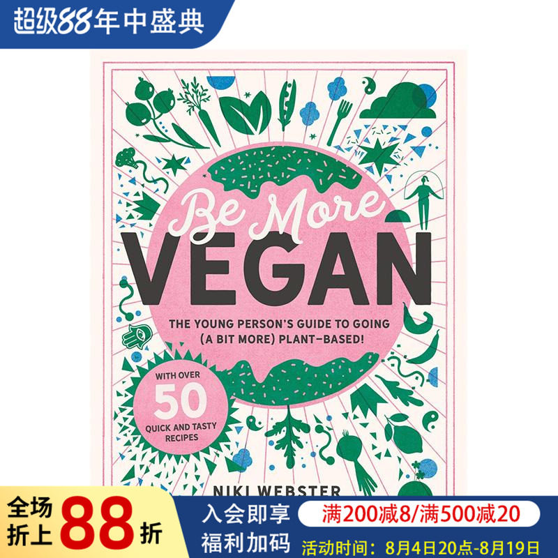 【预售】加入素食主义吧：年轻人的素食生活方式指南 Be More Vegan: The young person&rsquo;s guide to  原版英文餐饮生活美食图书