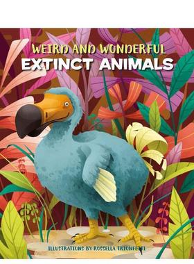 【预售】奇异美丽的灭绝动物 Weird and Wonderful Extinct Animals 原版英文儿童绘本图书