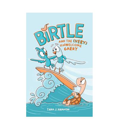 【预售】伯特尔和（非常）不受欢迎的加里 Birtle and the (Very) Unwelcome Garry 原版英文儿童漫画