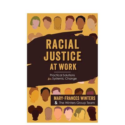 【预售】工作中的种族正义 Racial Justice At Work 原版英文商业行销 进口图书
