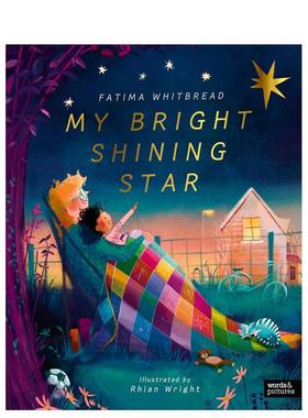 【预售】我闪亮的明星 My Bright Shining Star 英文原版儿童情商启蒙亲子绘本3-6岁故事人际交往友谊图画书 Fatima Whitbread