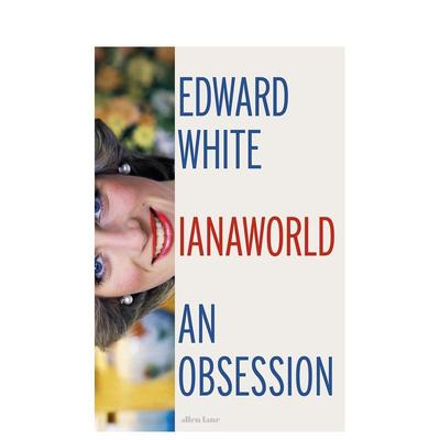 【预售】戴安娜世界：一场痴迷 Dianaworld: An Obsession 戴安娜文化史 英国王室 原版英文文学传记 进口图书