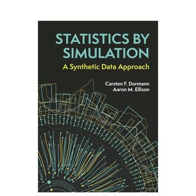【预售】模拟统计学:合成数据方法 Statistics by Simulation 原版英文社会科学图书书籍