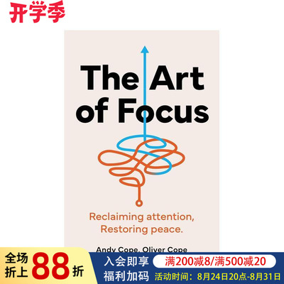 【预售】专注的艺术：重获专注力，寻回内心安宁 The Art of Focus: Reclaiming attention. Restoring peace. 原版英文社会科学