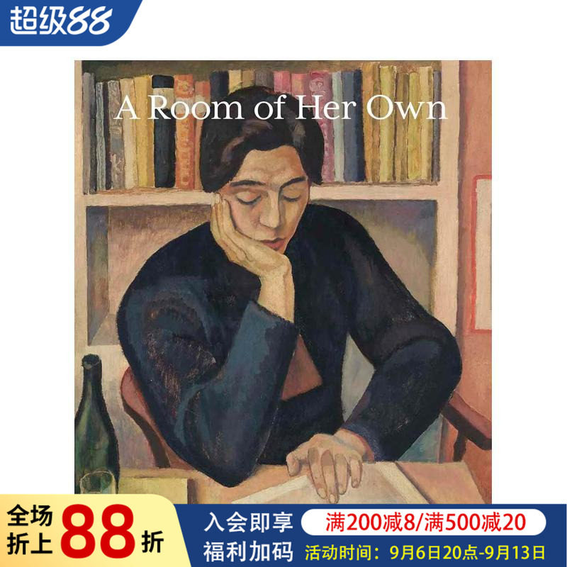 【预售】属于她的空间：1880-1945英国女性艺术家行动派 A Room of Her Own 原版英文艺术画册画集图书