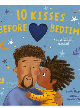 【预售】睡前的10个亲吻 10 Kisses Before Bedtime英文儿童绘本原版图书外版进口书籍Danielle McLean; Ag Jatkowska