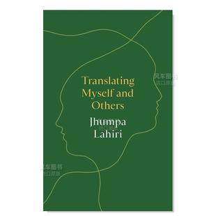 Translating Myself 进口外版 预售 图书 英文原版 翻译自己和他人 Others and