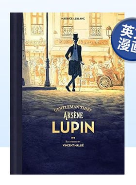 【现货】漫画 亚森·罗宾 绅士大盗 Arsene Lupin, Gentleman Thief 英文漫画书原版进口图书 精装 Maurice Leblanc