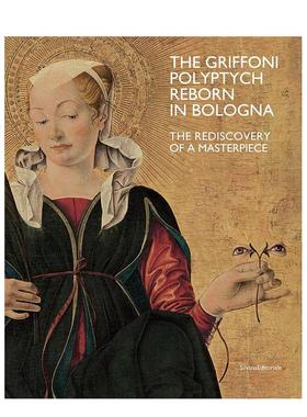 【预售】格里福尼多联画：重见天日的杰作（英文版本） The Griffoni Polyptych 原版英文艺术画册画集图书
