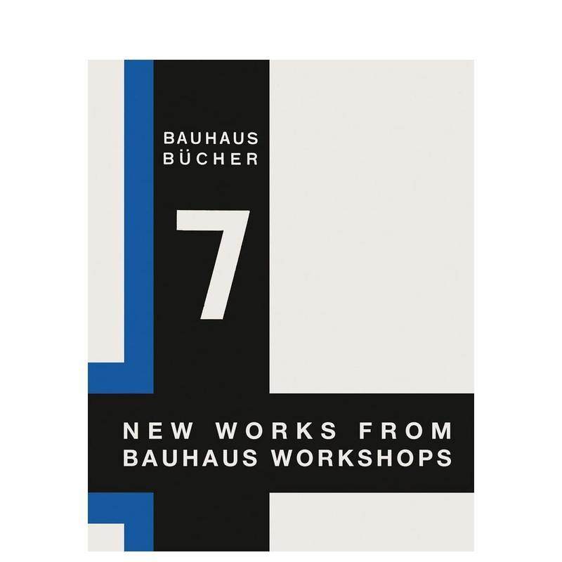 【预售】【Bauhausbücher 7】New Works from Bauhaus Workshops 1925，包豪斯工作室的新作图书